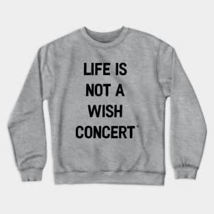 german denglish - the wish concert Crewneck Sweatshirt